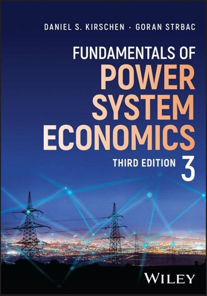 Fundamentals of Power System Economics, Daniel S. (University of Washington Kirschen ; Goran (Imperial College Strbac - Gebonden - 9781394333028
