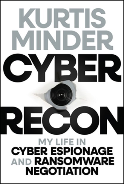 Cyber Recon, Kurtis (GroupSense) Minder - Gebonden - 9781394334612