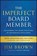 The Imperfect Board Member, Jim Brown - Gebonden - 9781394336548