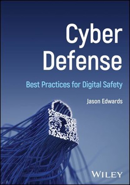 Cyber Defense, Jason Edwards - Ebook - 9781394337026