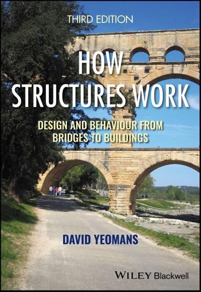 How Structures Work, David (University of Liverpool Yeomans - Paperback - 9781394340132