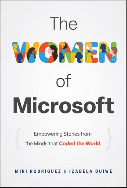 The Women of Microsoft, Miri Rodriguez ; Izabela Duiwe - Gebonden - 9781394342808