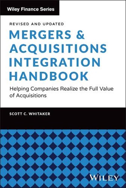 Mergers & Acquisitions Integration Handbook, Scott C. (Whitaker & Company Whitaker - Gebonden - 9781394343201