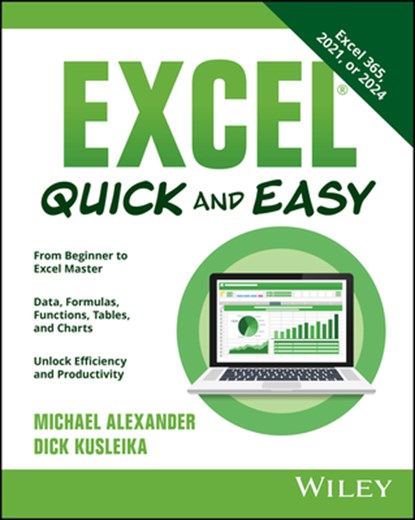 Excel Quick and Easy, Michael (McKinney Alexander ; Dick (Daily Dose Kusleika - Paperback - 9781394345267