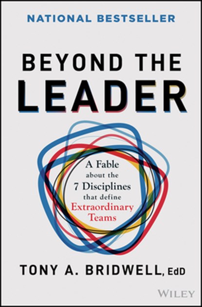 Beyond the Leader, Tony A. (Southern Methodist University Bridwell - Gebonden - 9781394364558
