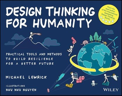 Design Thinking for Humanity, Michael (Stanford University) Lewrick - Paperback - 9781394366392