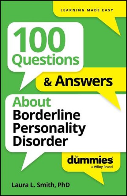 100 Questions & Answers About Borderline Personality Disorder For Dummies, Laura L. (Presbyterian Medical Group) Smith - Paperback - 9781394368761