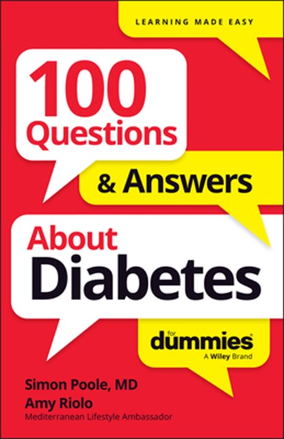 100 Questions & Answers About Diabetes For Dummies, Simon Poole ; Amy Riolo - Paperback - 9781394368884