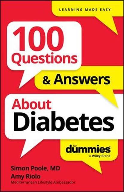 100 Questions & Answers About Diabetes For Dummies, Simon Poole ; Amy Riolo - Ebook - 9781394368891