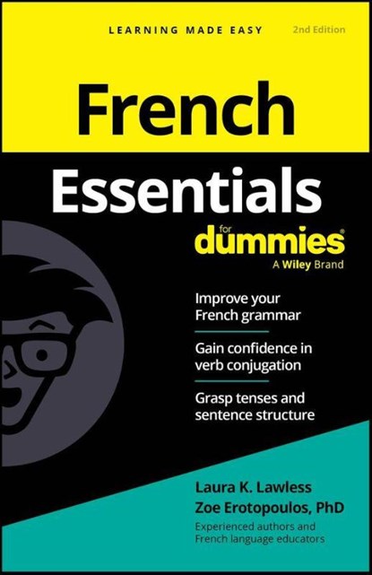 French Essentials For Dummies, Laura K. (Monterey Institute of International Studies) Lawless ; Zoe (Department of Modern Languages and Literature Erotopoulos - Paperback - 9781394373192