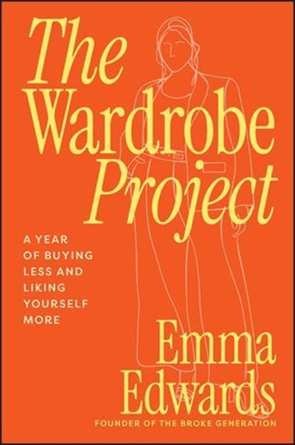 The Wardrobe Project, Emma Edwards - Ebook - 9781394376872