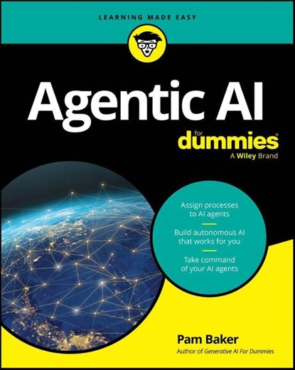 Agentic AI For Dummies, Pam Baker - Paperback - 9781394379606