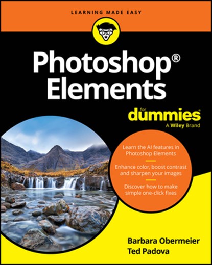 Photoshop Elements For Dummies, Barbara (California Lutheran UniversityCalifornia Lutheran University) Obermeier ; Ted (Sillman University Padova - Paperback - 9781394379965
