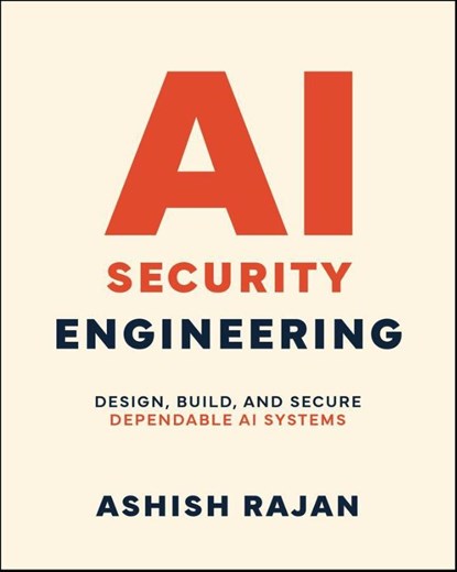 AI Security Engineering, Ashish Rajan - Paperback - 9781394387687