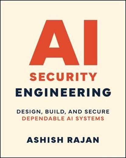 AI Security Engineering, Ashish Rajan - Ebook - 9781394387694