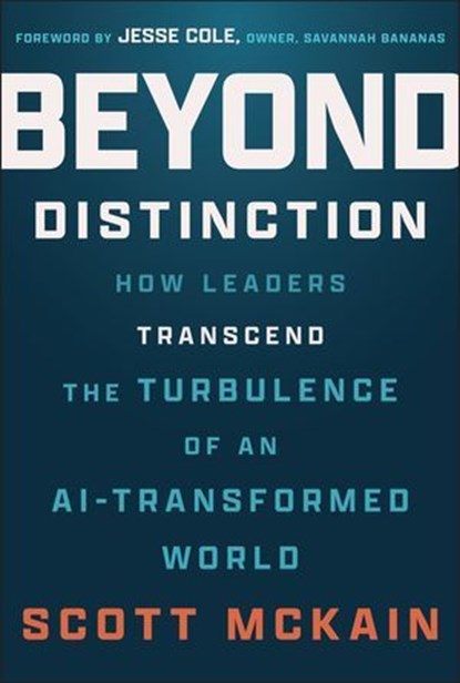 Beyond Distinction, Scott McKain - Ebook - 9781394387830