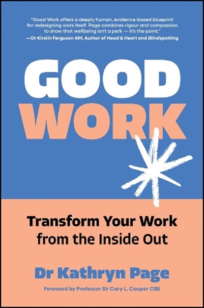 Good Work, Dr Kathryn Page - Paperback - 9781394396238