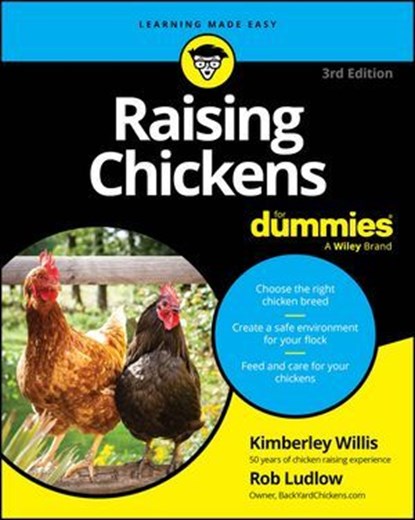Raising Chickens For Dummies, Kimberley Willis ; Robert T. Ludlow - Ebook - 9781394402151