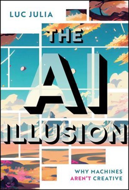 The AI Illusion, Luc Julia - Ebook - 9781394412181