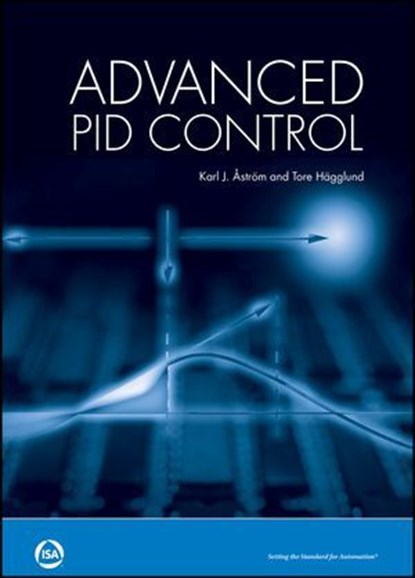 Advanced PID Control, Karl J. Aström ; Tore Hägglund - Ebook - 9781394442119