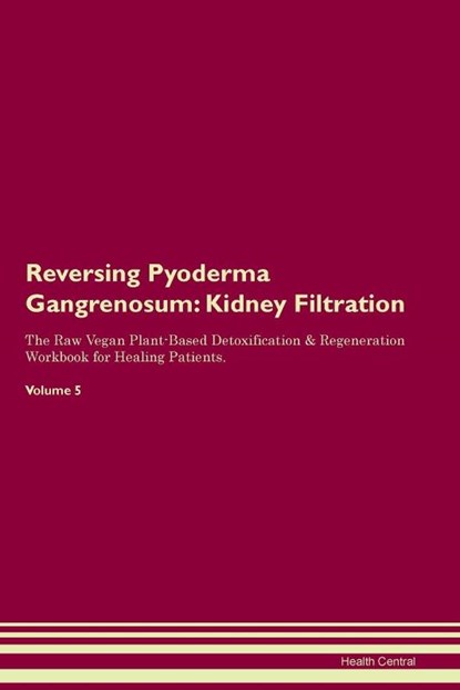 Reversing Pyoderma Gangrenosum, Health Central - Paperback - 9781395861735