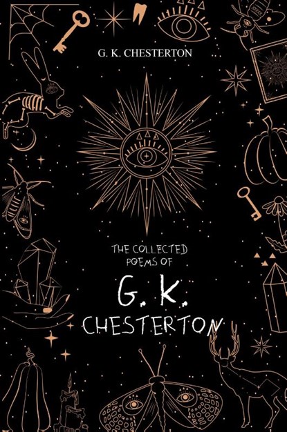 The Collected Poems of G. K. Chesterton, G K Chesterton - Paperback - 9781396318597