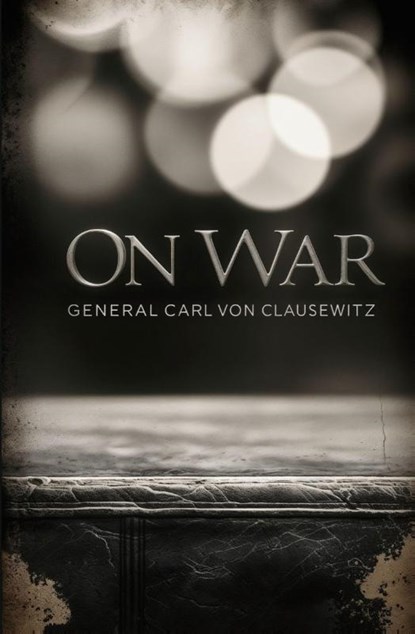 On War, Carl Von Clausewitz - Paperback - 9781397667182