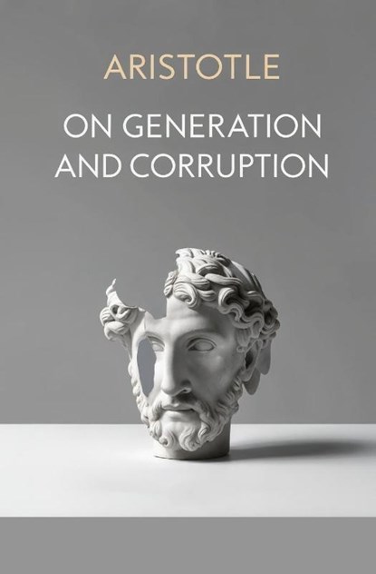 On Generation and Corruption, Aristotle - Paperback - 9781397668783