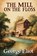 The Mill on the Floss, George Eliot - Paperback - 9781397670489