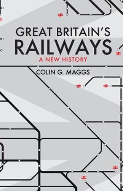 Great Britain's Railways, Colin Maggs - Paperback - 9781398103368