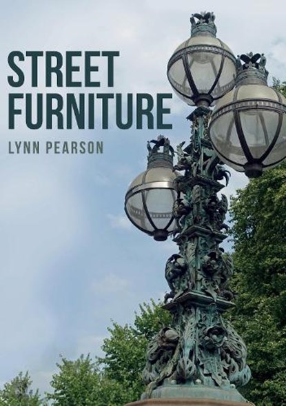 Street Furniture, Lynn Pearson - Paperback - 9781398107724