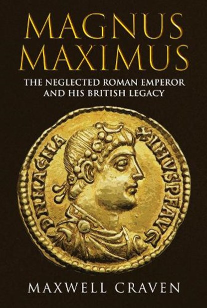 Magnus Maximus, Maxwell Craven - Gebonden - 9781398111363