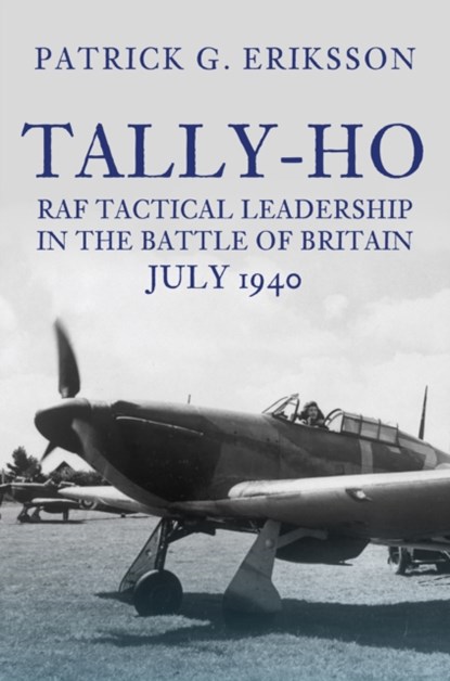 Tally-Ho, Patrick G. Eriksson - Gebonden - 9781398111622