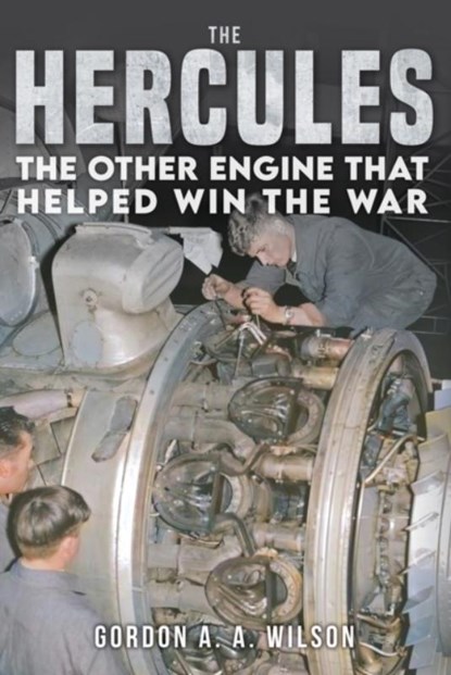 The Hercules, Gordon A. A. Wilson - Gebonden - 9781398111684