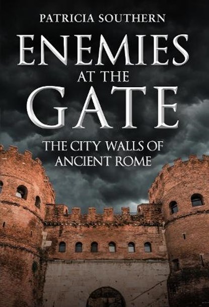 Enemies at the Gate, Patricia Southern - Gebonden - 9781398112971