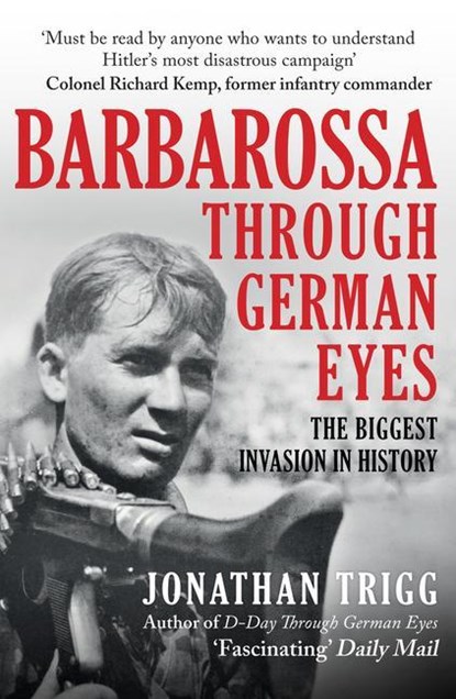 Barbarossa Through German Eyes, Jonathan Trigg - Paperback - 9781398115514