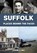 Suffolk Places Behind the Faces, John Ling - Paperback - 9781398116160