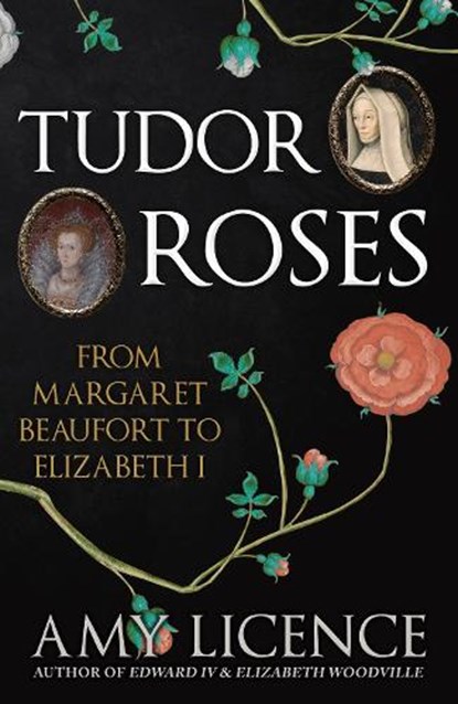 Tudor Roses, Amy Licence - Paperback - 9781398117297