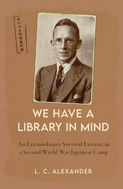 We Have a Library in Mind, L. C. Alexander - Gebonden - 9781398117877