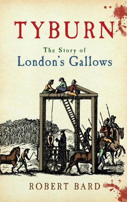 Tyburn, Robert Bard - Paperback - 9781398117914