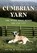 Cumbrian Yarn, Beth & Steve Pipe - Paperback - 9781398118072
