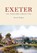 Exeter: The Postcard Collection, Alan Spree - Paperback - 9781398118379