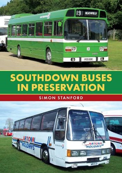 Southdown Buses in Preservation, Simon Stanford - Paperback - 9781398119376