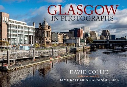 Glasgow in Photographs, David Collie - Paperback - 9781398122031