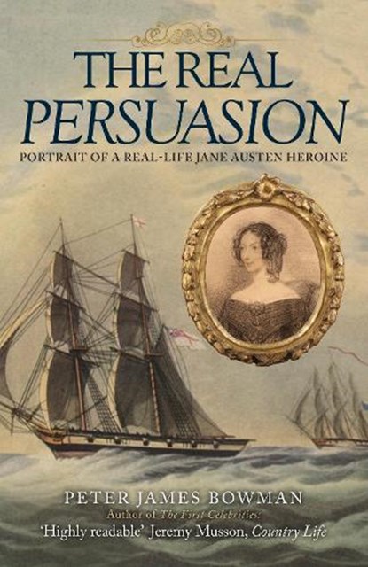 The Real Persuasion, Peter James Bowman - Paperback - 9781398122574