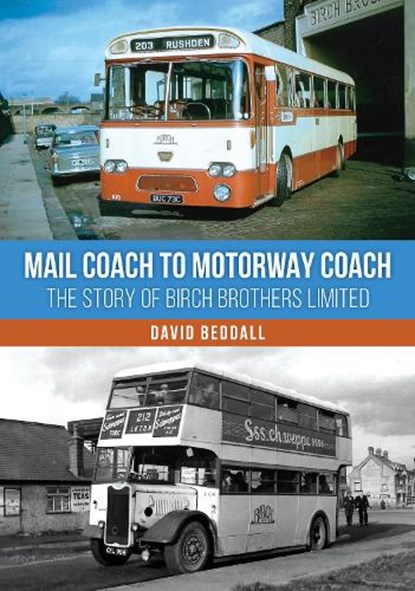 Mail Coach to Motorway Coach, David Beddall - Paperback - 9781398127807