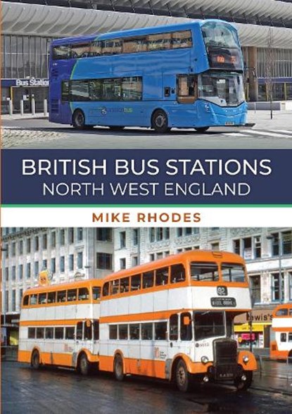 British Bus Stations, Mike Rhodes - Paperback - 9781398128835