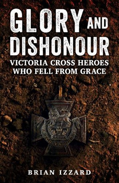 Glory and Dishonour, Brian Izzard - Paperback - 9781398133501