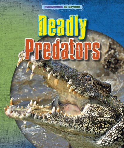 Deadly Predators, Louise Spilsbury ; Richard Spilsbury - Paperback - 9781398200616