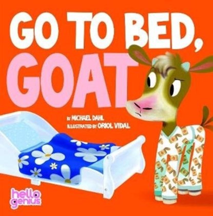 Go to Bed Goat, Michael (Author) Dahl - Gebonden - 9781398201231